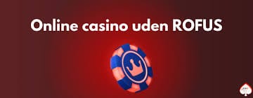 Casino Uden Rufus Oplev Spil uden Befordringskrav