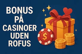 Gambling uden rofus En Ny Verden af Spil