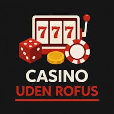 Gambling Uden Rufus En Guide til Ansvarligt Spil