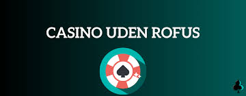 Trustly Casino Uden ROFUS Bonus - Spil Sikkert og Ansvarligt Trustly Casino Uden ROFUS Bonus - Spil Sikkert og Ansvarligt