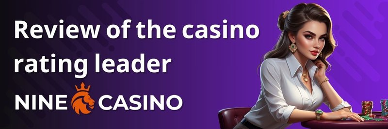 Overview of nine win casino